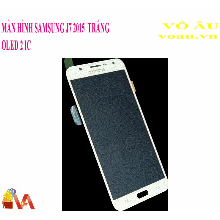 MÀN HÌNH SAMSUNG J7 2015 ZIN OLED 2IC MÀU TRẮNG [MÀN HÌNH XỊN]