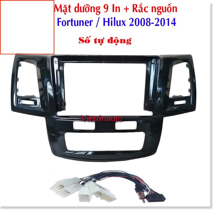 Mặt dưỡng Toyota Fortuner, Toyota Hilux 2005-2009 số tự động (9 inch)