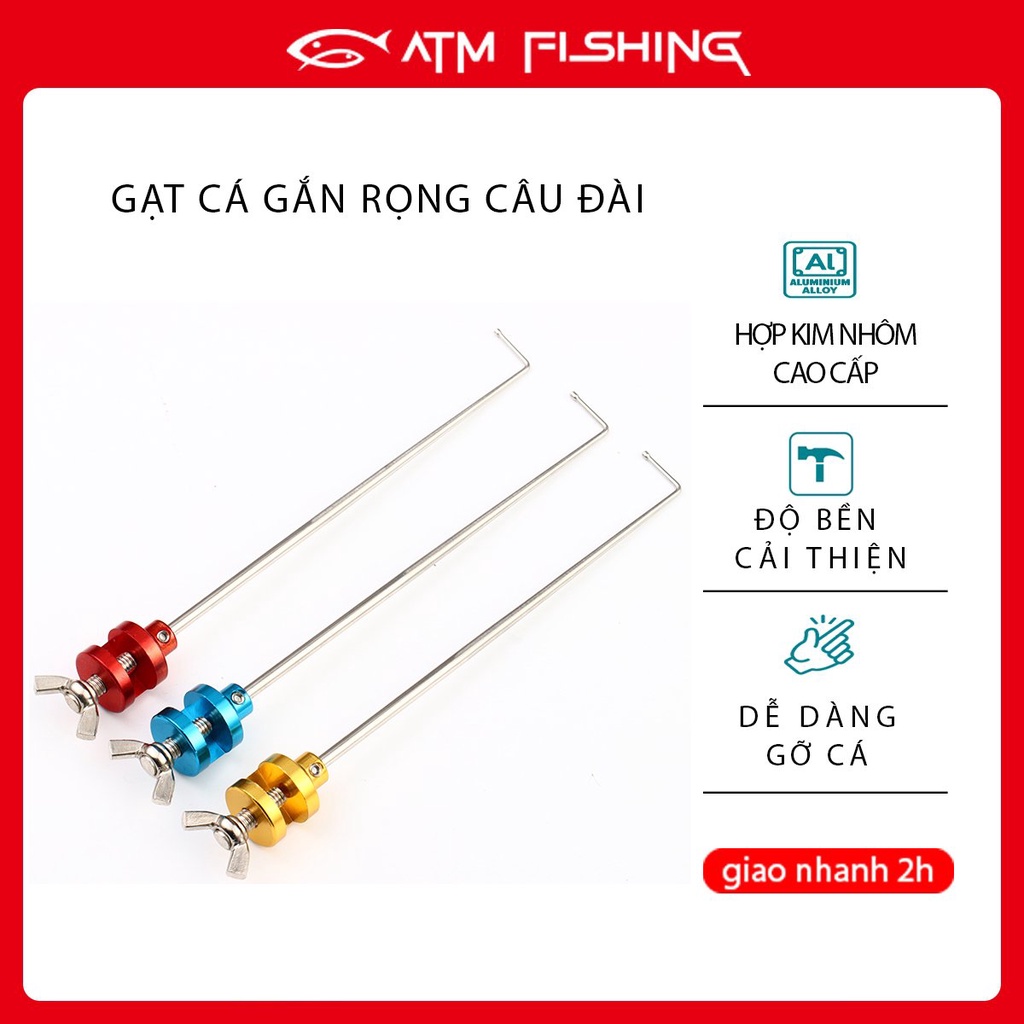 Gạt Cá Gắn Rọng , Gạt Chuyên Dùng Trong Câu Đài, Câu Cá Tốc Độ