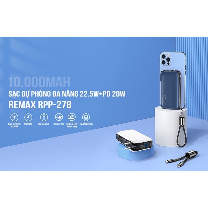 Sạc dự phòng kiêm củ sạc đa năng 22.5W PD 20W 10000mah Remax RPP-278