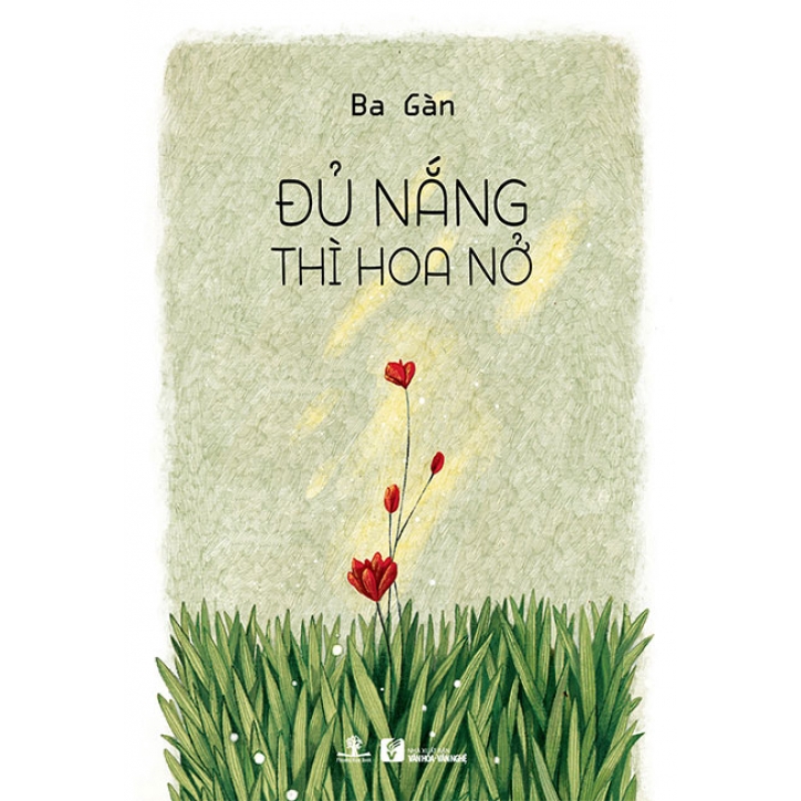Sách Đủ Nắng Thì Hoa Nở (Tái bản năm 2020)