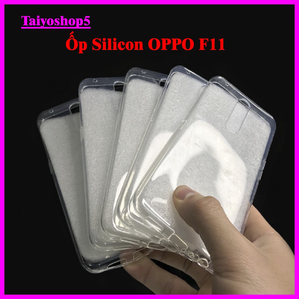 "Ốp Dẻo Trong Oppo F11 " Loại Dày_Không ố vàng, chống trầy xước va đập TimShop
