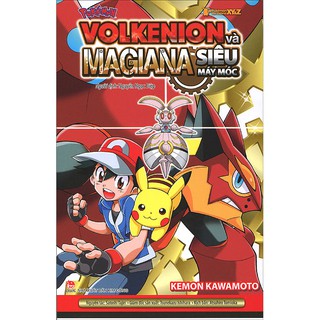 Truyện tranh Pokemon XY&Z - Volkenion và Magiana siêu máy móc - NXB Kim Đồng