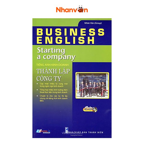 Sách - Business English - Starting A Company - Tiếng Anh Kinh Doanh - Thành Lập Công Ty