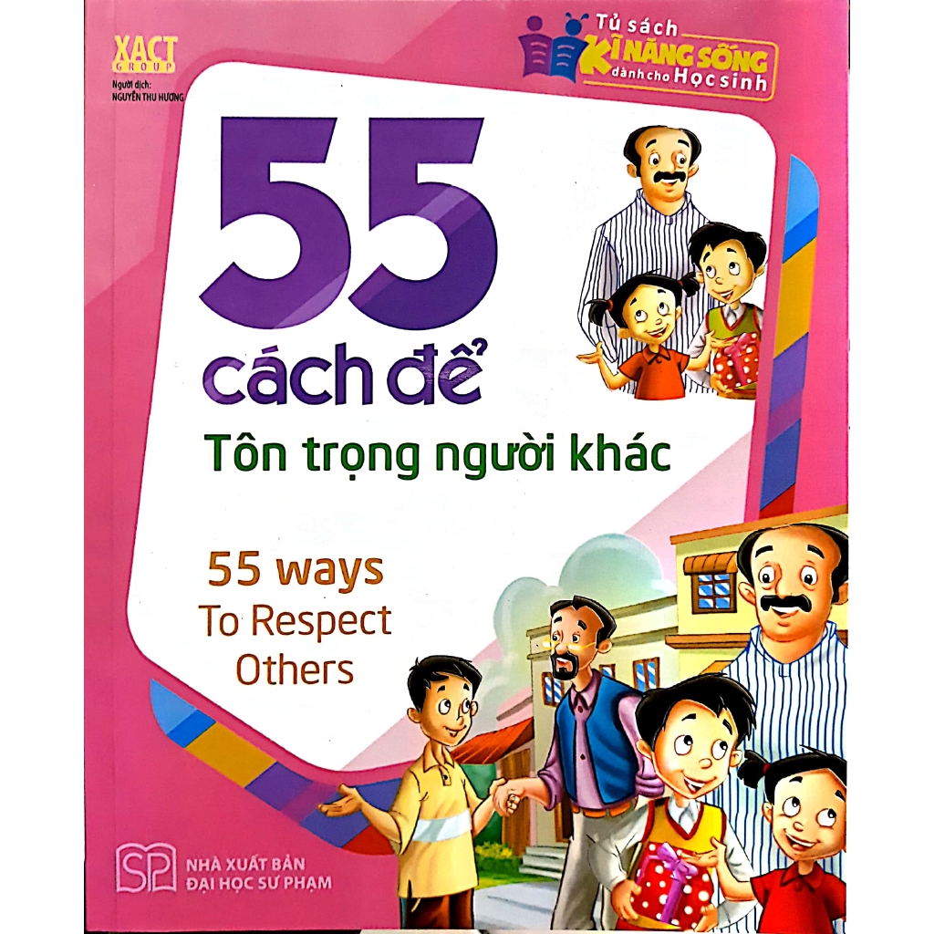 Sách - 55 Cách Để Tôn Trọng Người Khác
