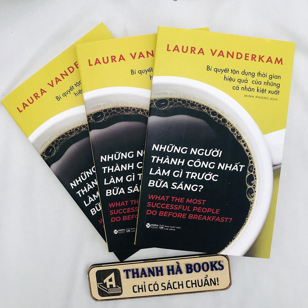 Sách - Những Người Thành Công Nhất Làm Gì Trước Bữa Sáng - Bí quyết tận dụng thời gian hiệu quả của cá nhân kiệt xuất