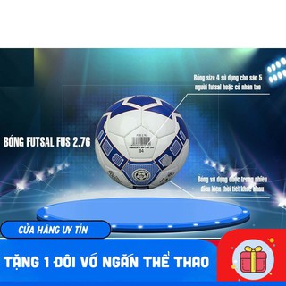 Bóng đá số 4 Futsan tiêu chuẩn thi đấu Fus 2.76