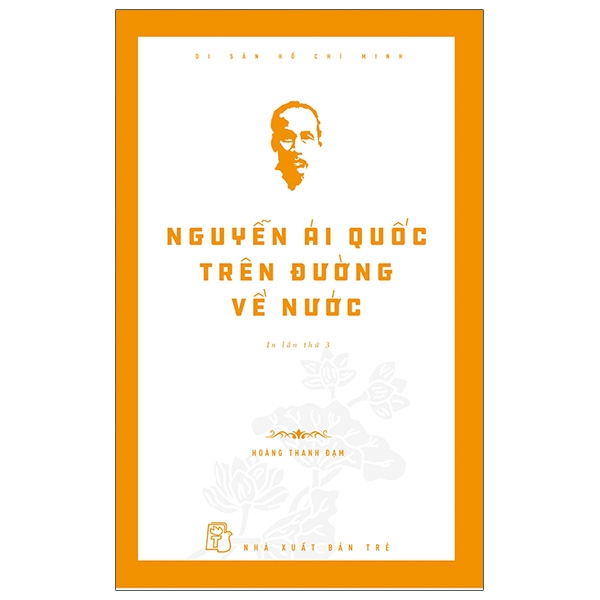 Sách Di Sản Hồ Chí Minh - Nguyễn Ái Quốc Trên Đường Về Nước