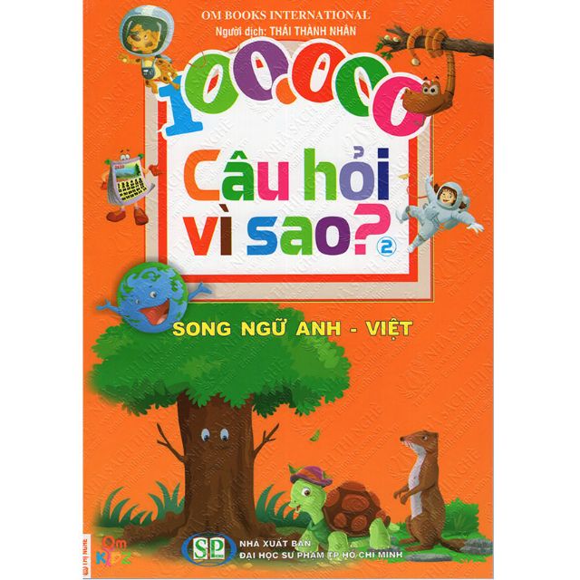 Sách - 100.000 Câu Hỏi Vì Sao - Tập 2 Song Ngữ Anh - Việt