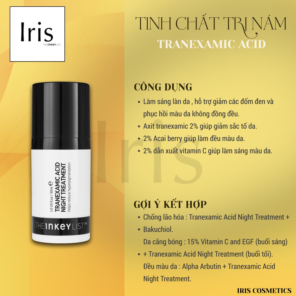 (BILL CANADA) Serum dưỡng trắng,hỗ trợ làm mờ thâm ,nám Tranexamic Acid Night Treatment -The INKEY List-