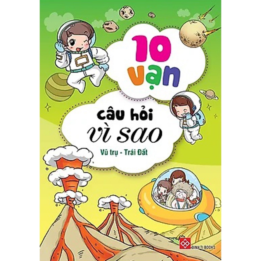 Sách - 10 Vạn Câu Hỏi Vì Sao - Vũ Trụ - Trái Đất (Trọn Bộ 4 Cuốn)
