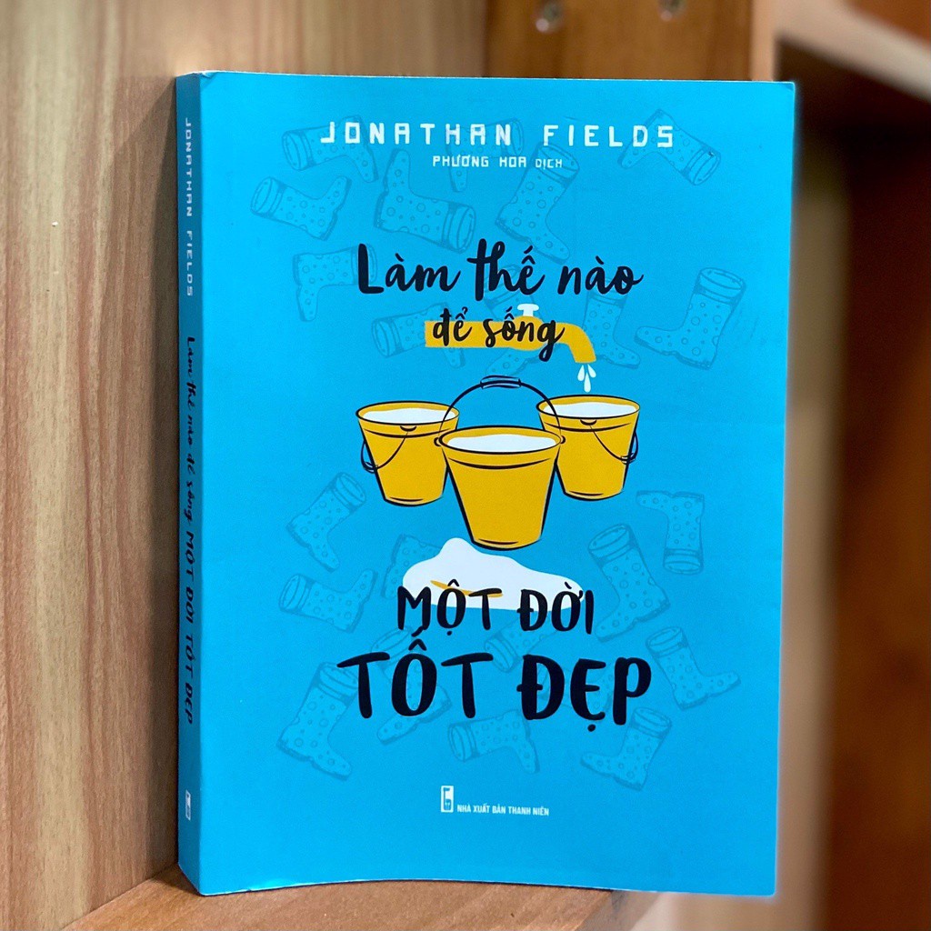 Sách - Làm thế nào để sống một đời tốt đẹp