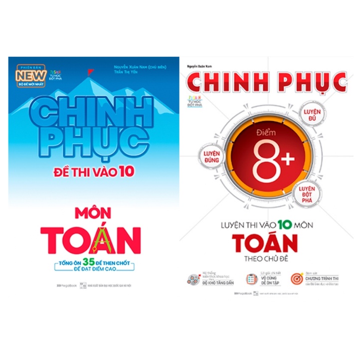 Sách - Combo Chinh phục toàn diện môn Toán kỳ thi vào 10 (bộ 2 cuốn)