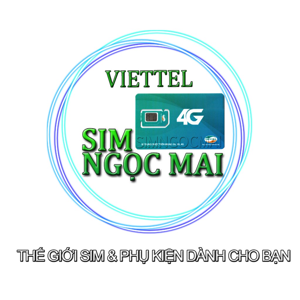 Sim 4G Viettel 12UMAX50N - D900 - 12V120N - D500 - D500T Trọn Gói 1 Năm - 4GB/NGÀY - 1440GB -  SIM NGỌC MAI