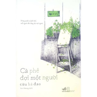 Sách - Cà Phê Đợi Một Người [Nhã Nam]