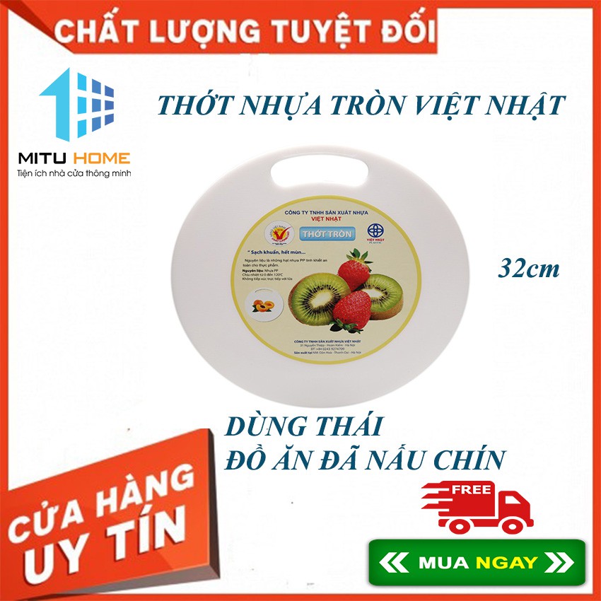 THỚT NHỰA TRÒN VIỆT NHẬT  - MITUHOME - DÙNG THÁI ĐỒ ĂN ĐÃ NẤU CHÍN LOẠI 32,5cm