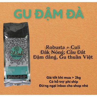 Cà phê nguyên chất gu việt số 1 robusta + culi
