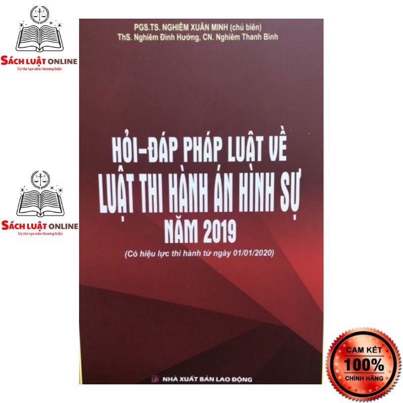 Sách - Hỏi - đáp pháp luật về Luật thi hành án hình sự năm 2019