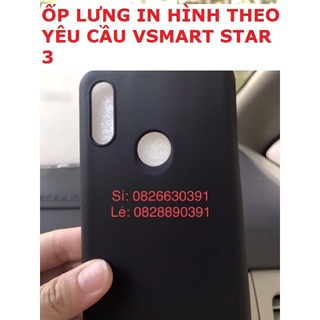 Ốp lưng Vsmart Star 3 in hình theo yêu cầu