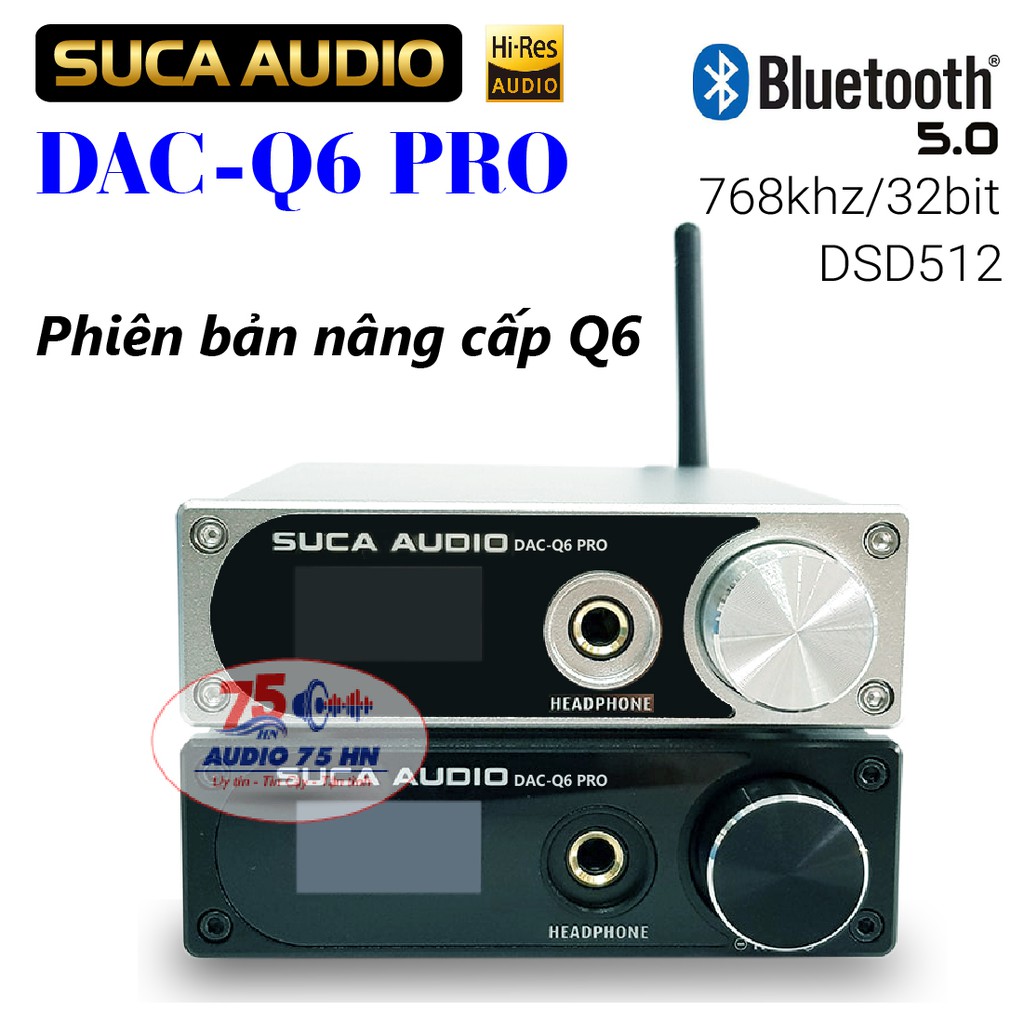 Đầu giải mã âm thanh DAC Suca Q6-Pro Bluetooth 5.0 (Phiên bản nâng cấp Suca Q6)