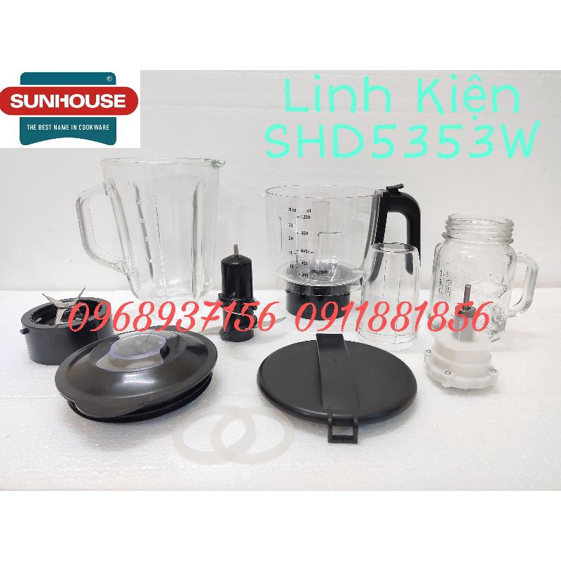 (CHÍNH HÃNG SUNHOUSE) PHỤ KIỆN MÁY XAY SUNHOUSE MAMA SHD5353W SHD5353