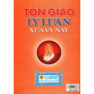 Tôn Giáo Lý Luận Xưa Và Nay