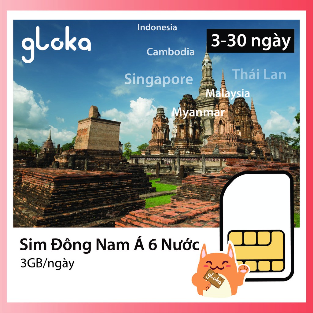 Sim châu Á 6 nước Singapore - Malaysia - Thái Lan - Campuchia - Indonesia - Myanmar 1GB/ngày 3-30 ngày