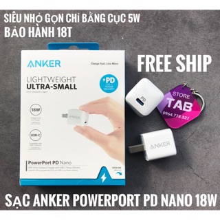 Củ Sạc Anker PowerPort PD NANO 18w - A2716 (Bảo Hành 18T)