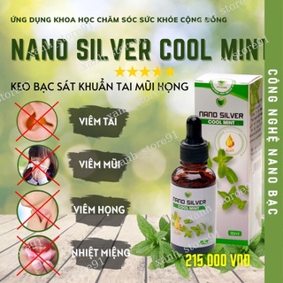Nước súc miệng nano silver cool mint - dung dịch sát khuẩn tai mũi họng