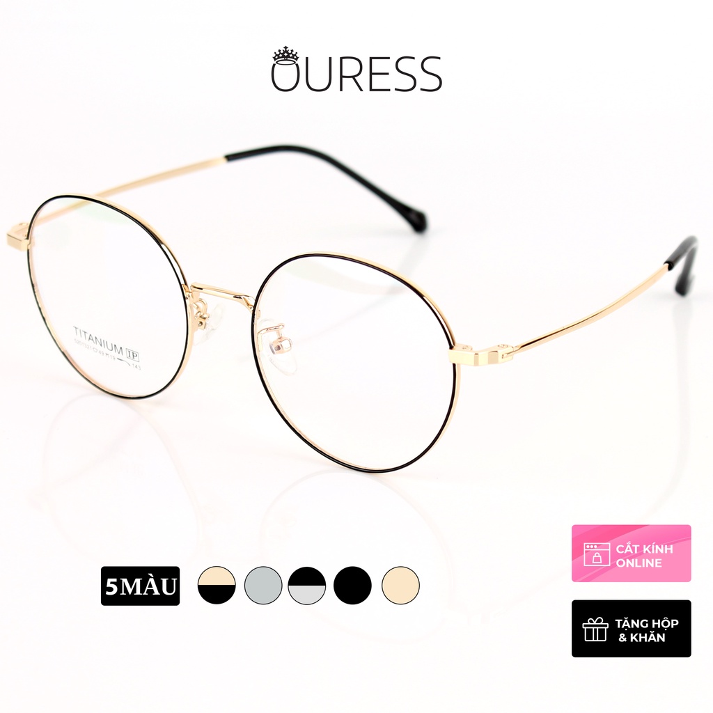 Gọng kính titanium 5201321 thời trang cao cấp nam nữ siêu nhẹ siêu bền OURESS