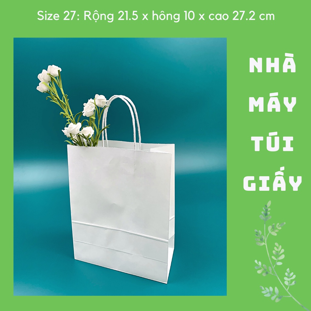 10 CHIẾC TÚI GIẤY KRAFT SIZE 27: 21.5 x10x27.2 CM MÀU TRẮNG CÓ QUAI ( ẢNH THẬT)