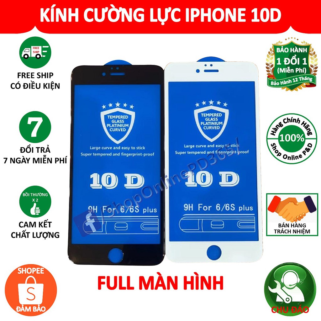 MIẾNG DÁN CƯỜNG LỰC 10D IPHONE 6S Plus/ 6G Plus