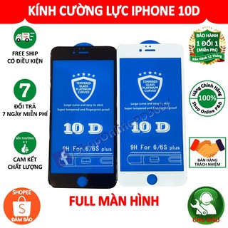 MIẾNG DÁN CƯỜNG LỰC 10D IPHONE 6S Plus/ 6G Plus