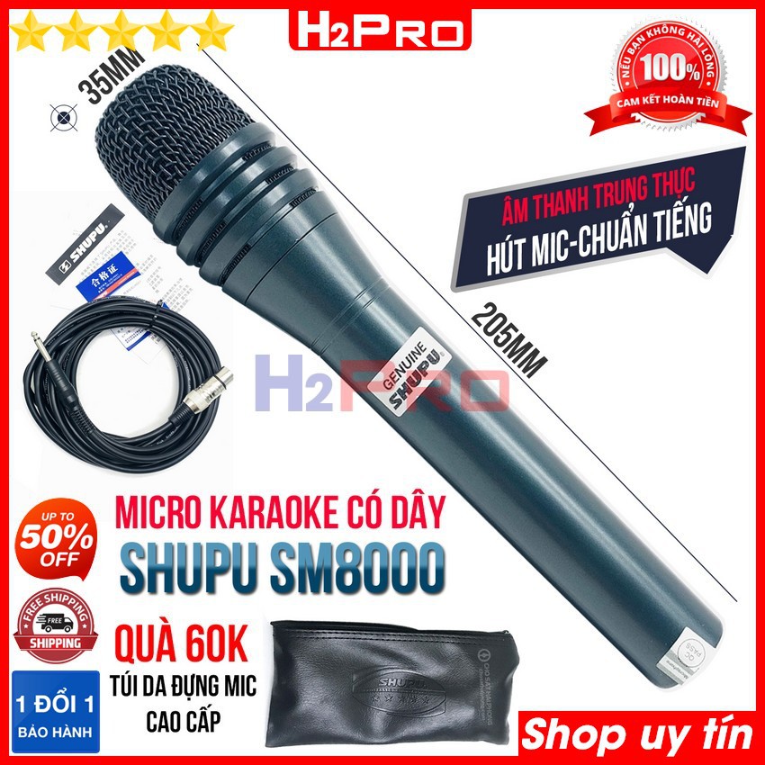 Micro hát karaoke có dây SHUPU SM8000 H2Pro chính hãng, micro karaoke cao cấp chống hú-hát nhẹ-tiếng sáng-dây dài 6m