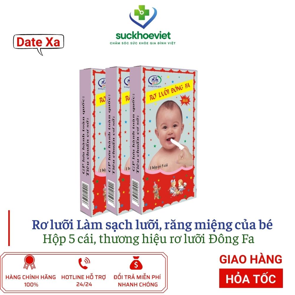 Rơ lưỡi cho bé , rơ lưỡi Đông Fa Thương hiệu đông pha , tưa lưỡi cho bé