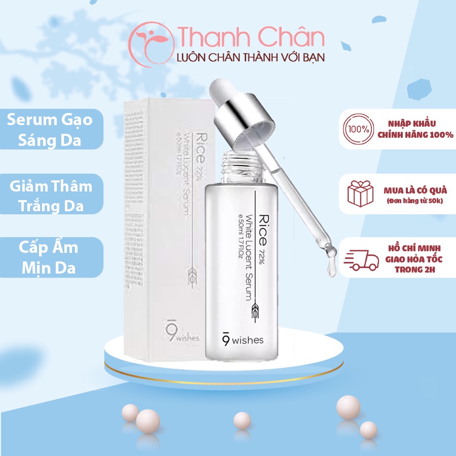Tinh Chất Làm Sáng Da Chiết Xuất Gạo 9 Wishes Rice 72% White Lucent Serum 50ml
