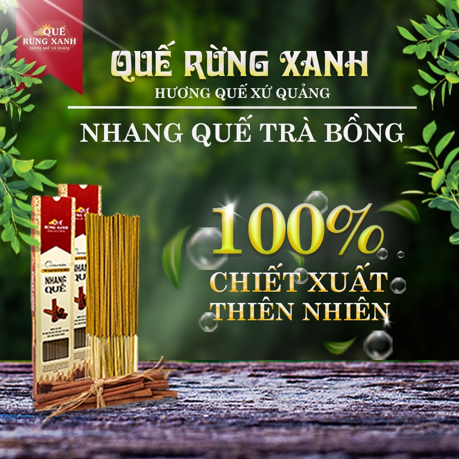 Nhang 30cm thảo mộc hương quế cao cấp Quế Rừng Xanh 100% nguyên chất từ quế rừng Trà Bồng