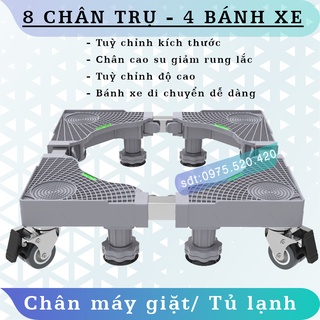 Chân đế máy giặt, tủ lạnh/ ––08 TRỤ - 04 BÁNH XE/ giảm rung giảm chấn/ Điều chỉnh kích thước