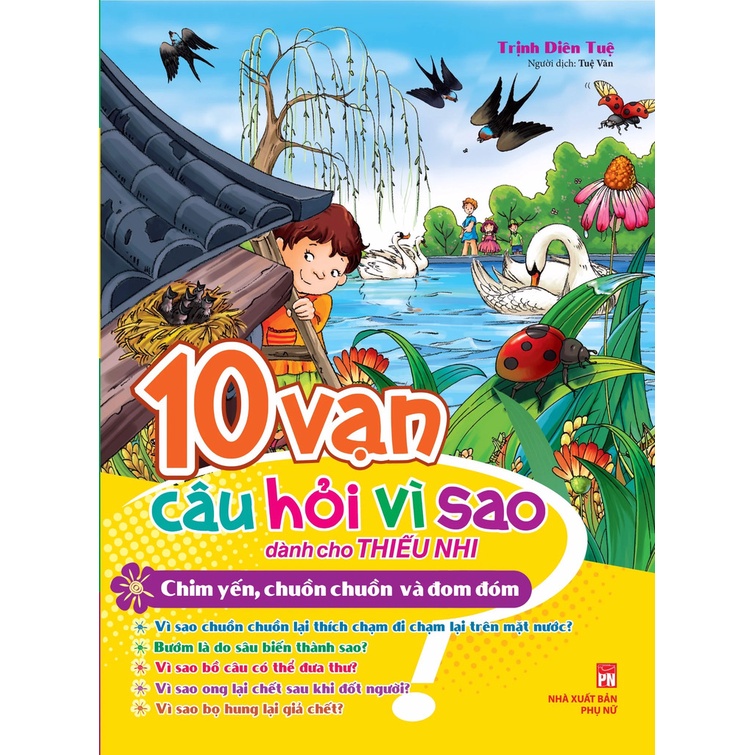 Sách - 10 vạn câu hỏi vì sao Chim yến, chuồn chuồn và đom đóm - Dành cho thiếu nhi