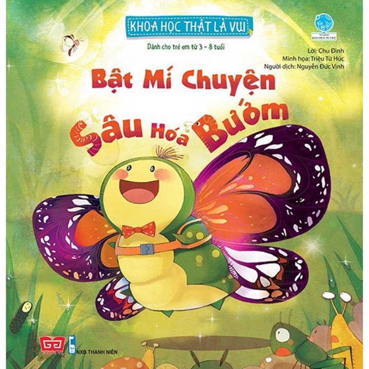 Sách - Khoa học thật là vui - Bật mí chuyện sâu hóa bướm