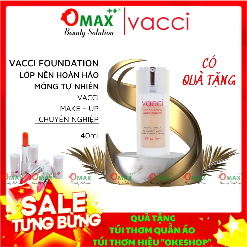 KEM NỀN VACCI - TRANG ĐIỂM CAO CẤP KIỂM SOÁT DẦU - LIQUID FOUNDATION