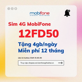 [Mã 153ELSALE2 giảm 7% đơn 300K] (Miễn phí 12 tháng) Sim 4G Mobi 12FD50 tặng 1440GB/360 ngày – vienthongthaihai