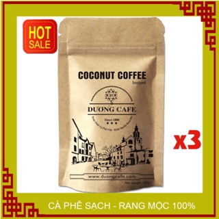 [COMBO 3 gói] Cà phê Dừa - RANG XAY NGUYÊN CHẤT - thơm ngon béo ngậy-gói 120g- Dương Cafe