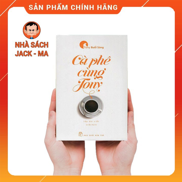 Tony-Cà Phê Cùng Tony-Tony Buổi Sáng[Cái Nhìn Hiện Đại Của Giới Trẻ]🔥NGÀY HỘI GIẢM GIÁ🔥