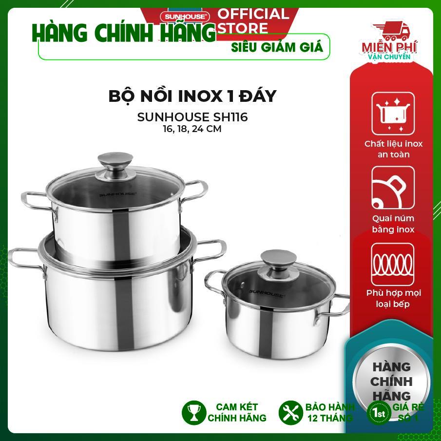 Bộ Nồi Inox 1 Đáy SUNHOUSE SH116 16, 18, 24 cm