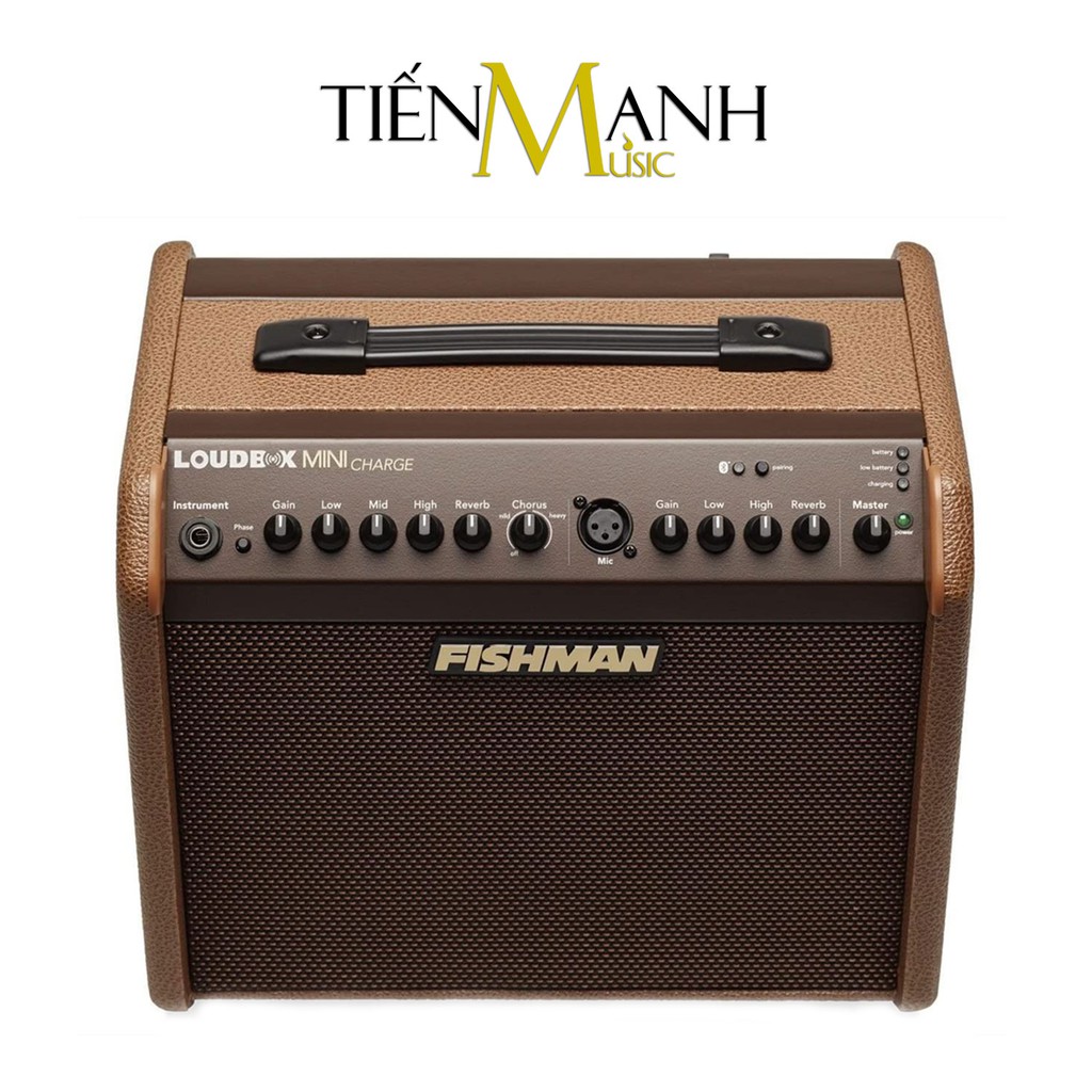 Fishman Loudbox Mini Charge 60W (Pin Sạc, Bluetooth) Battery Powered - Ampli cho Đàn Guitar &amp; Nhạc cụ mộc Acoustic