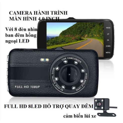 Camera Hành Trình Trước Sau Full HD Tích Hợp 8 LED Hồng Ngoại - X004- Bảo Hành 12 Tháng