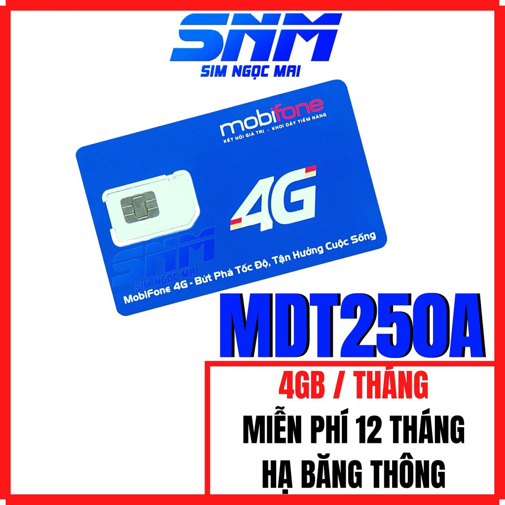 SIM 4G MOBIFONE TRỌN GÓI 1 NĂM MDT250A - FD50 - 450GB DATA TỐC ĐỘ CAO - GPSCM