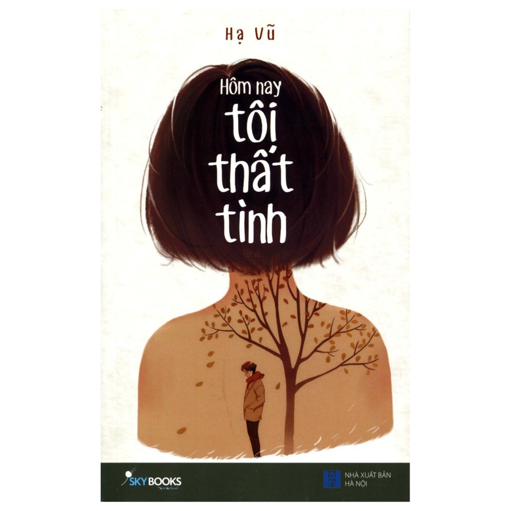 Sách - Hôm Nay Tôi Thất Tình [SkyBooks]