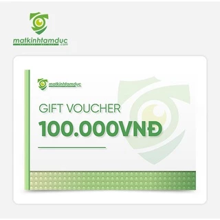 Hồ Chí Minh [Evoucher] Phiếu quà tặng Mắt Kính Tâm Đức 100K